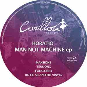 Horatio - Man Not Machine EP