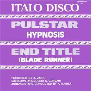 Hypnosis - Pulstar / End Title (Blade Runner)