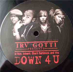 Irv Gotti Presents Ja Rule, Ashanti, Charli Baltimore & Vita  - Down 4 U
