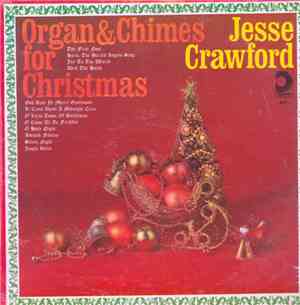 Jesse Crawford - Organ And Chimes For Christmas