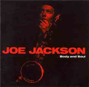 Joe Jackson - Body And Soul