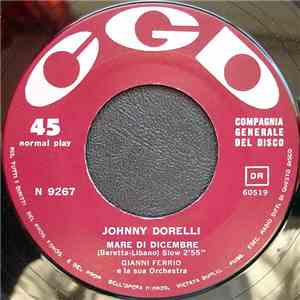 Johnny Dorelli / Gianni Ferrio E La Sua Orchestra - Mare Di Dicembre / I Tu ...