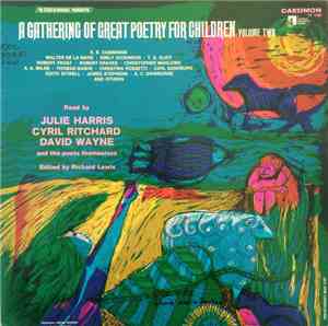 Julie Harris , Cyril Ritchard, David Wayne  - A Gathering Of Great Poetry F ...