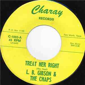 L. B. Gibson & The Chaps - Treat Her Right