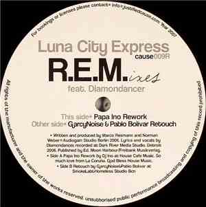 Luna City Express Feat. Diamondancer - R.E.M.ixes