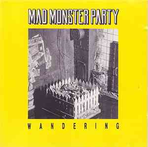 Mad Monster Party - Wandering
