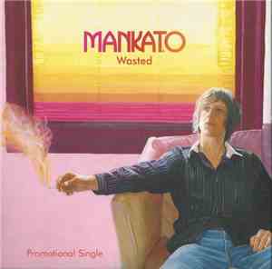 Mankato - Wasted