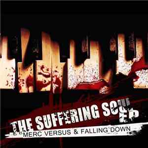 Merc Versus & Falling Down - The Suffering Soul EP
