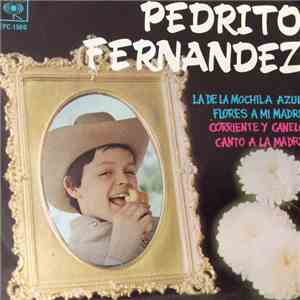 Pedrito Fernandez - La De La Mochila Azul