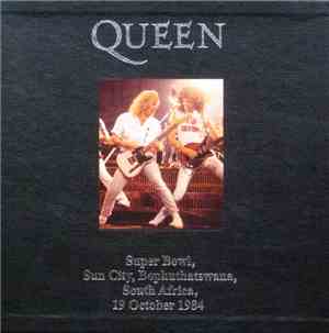 Queen - Super Bowl, Sun City, Boputhatswana, South Africa, 19 October 1984