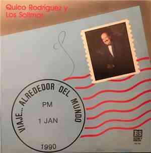 Quico Rodríguez y Los Solimar - Viaje... alrededor del mundo