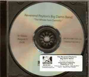 Reverend Peyton's Big Damn Band - The Whole Fam Damnily