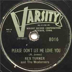 Rex Turner And The Westerners / Tommy Clayton And String Band - Please Don' ...