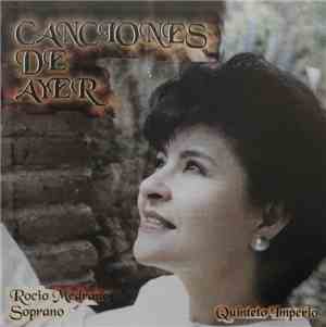 Rocio Medrano - Canciones De Ayer