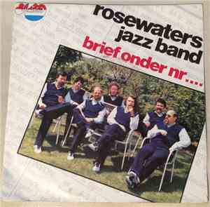 Rosewaters Jazz Band - Brief Onder Nr....