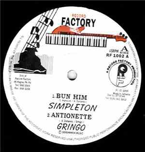 Simpleton, Gringo , Cobra, Lukie-D - Bun Him / Antionette