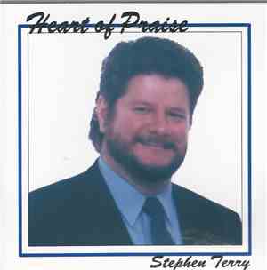 Stephen Terry  - Heart Of Praise