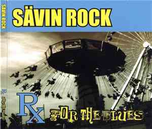 Sävin Rock - Rx For The Blues
