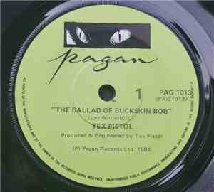 Tex Pistol - The Ballad Of Buckskin Bob