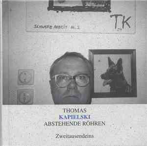 Thomas Kapielski - Abstehende Röhren