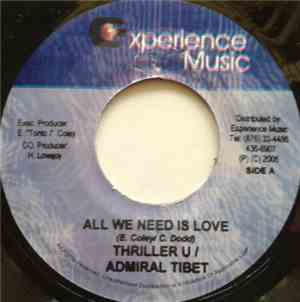 Thriller U & Admiral Tibet - All We Need Is Love