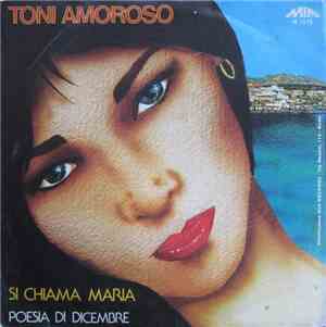 Tony Amoroso - Si Chiama Maria