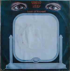 Uriah Heep - Look At Yourself