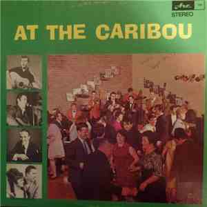 Various - At The Caribou