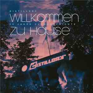 Various - Distillery - Willkommen Zu Hause (20 Jahre Clubgeschichte)