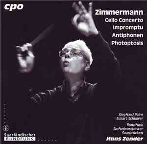 Zimmermann / Siegfried Palm, Eckart Schloifer, Rundfunk-Sinfonieorchester S ...