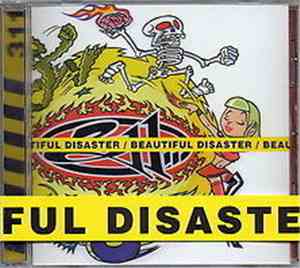 311 - Beautiful Disaster