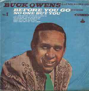 Buck Owens And His Buckaroos - Before You Go / No One But You - C&W Series  ...