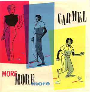 Carmel - More, More, More