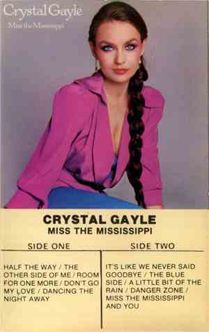 Crystal Gayle - Miss The Mississippi