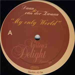 Daan And Van Der Zwaan - My Only World