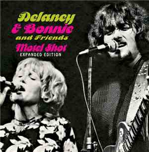 Delaney & Bonnie & Friends - Motel Shot (Expanded Edition)