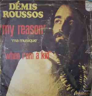 Demis Roussos - My Reason / When I'm A Kid