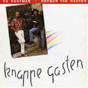 Ed Kooyman  - Herman Van Haeren - Knappe Gasten