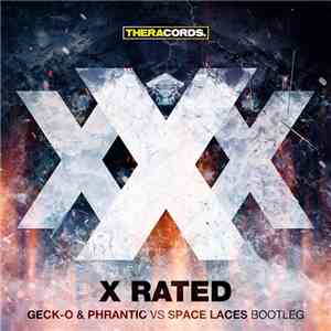 Excision Ft. Messinian - X Rated (Geck-o & Phrantic Vs Space Laces Bootleg)