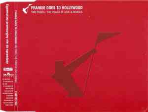 Frankie Goes To Hollywood - Two Tribes / The Power Of Love & Remixes