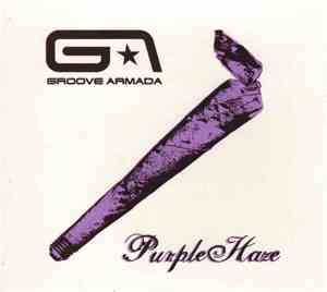 Groove Armada - Purple Haze