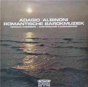 Herman Krebbers / Amsterdams Kamerorkest - Adagio / Albinoni - Romantische  ...
