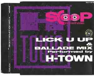 H-Town - Lick U Up & Ballade Mix