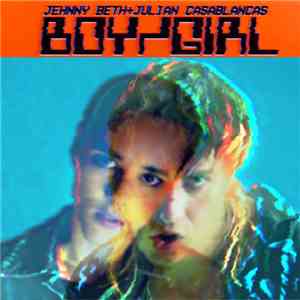 Jehnny Beth + Julian Casablancas - Boy / Girl