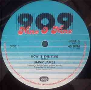 Jimmy James - Now Is The Time