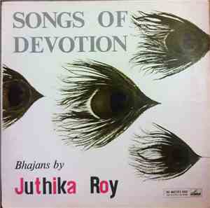 Juthika Roy - Songs Of Devotion Bhajans By Juthika Roy
