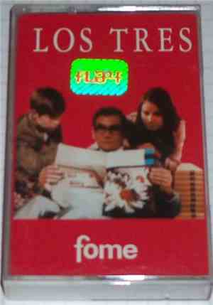 Los Tres  - Fome