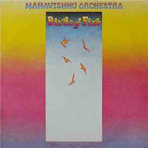 Mahavishnu Orchestra - Birds Of Fire