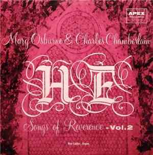 Marg Osburne & Charles Chamberlain - HE: Songs Of Reverence - Vol. 2