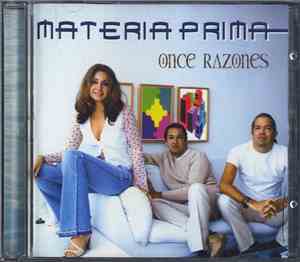 Materia Prima - Once Razones
